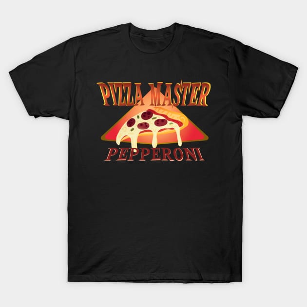 Pizza Master - Pepperoni T-Shirt by PorinArt